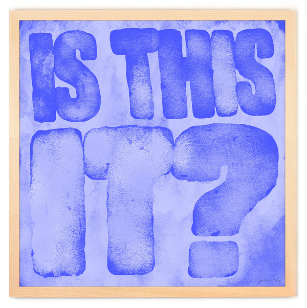 Is This It? FineArt Print
