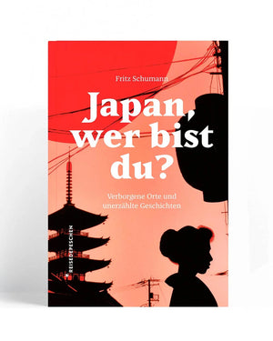Buchcover von Japan, wer bist Du? Verborgene Orte und unerzählte Geschichten mit Pagoden-Silhouette, Stromleitungen, Laterne und Frauenprofil; Reisegeschichten aus Japans Kultur und Traditionen.
