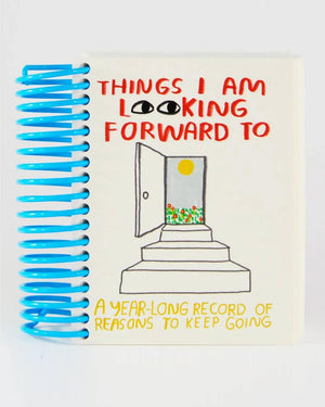Things I'm Looking Forward To Notizbuch