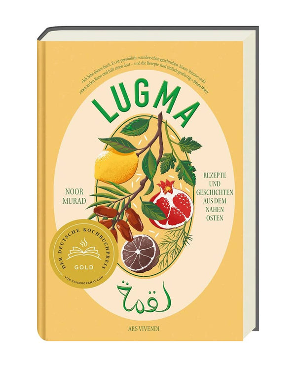 Lugma - Rezepte und Geschichten aus dem Nahen Osten