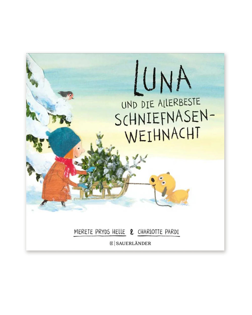 Luna und die allerbeste Schniefnasen-Weihnacht