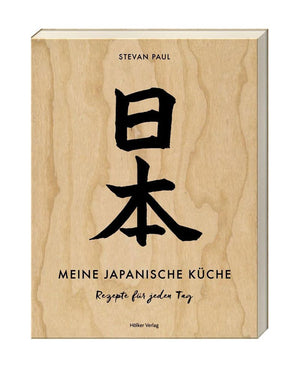 Meine japanische Küche - Rezepte für jeden Tag