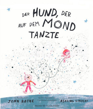 Der Hund der auf dem Mond tanzte