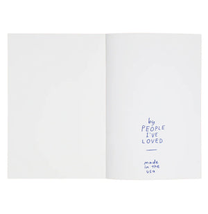 People I've Loved - Only Good Things Notizbuch