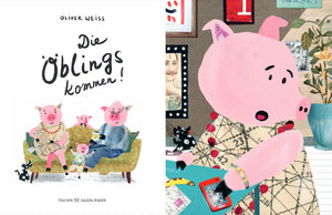 Die Öblings kommen!