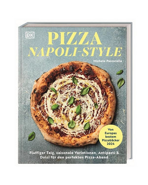 Frontcover des Kochbuchs “PIZZA NAPOLI-STYLE” von Michele Pascarella, zeigt eine neapolitanische Pizza mit dickem Rand, Tomatensauce, Käse und Basilikum. Enthält über 65 authentische Rezepte.