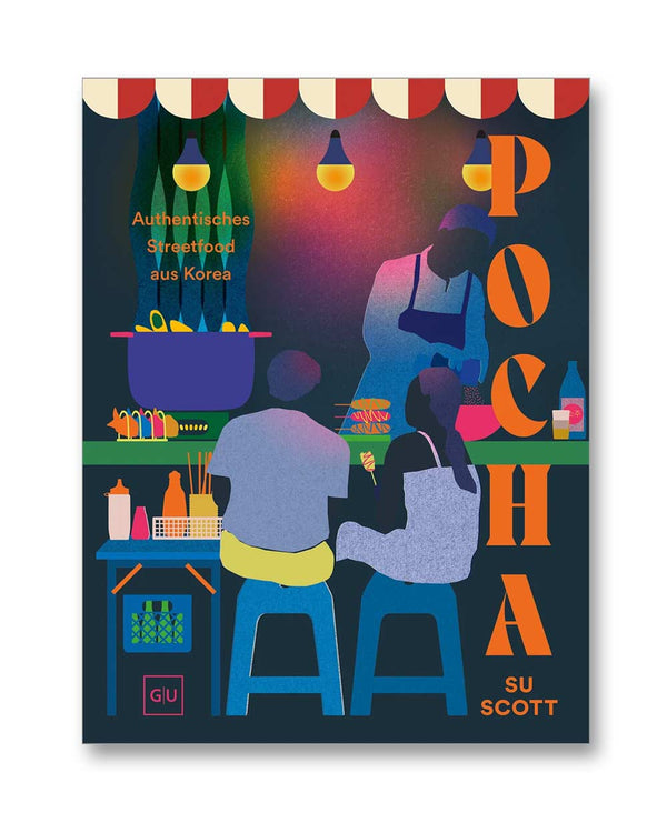 Pocha - Authentisches Streetfood aus Korea