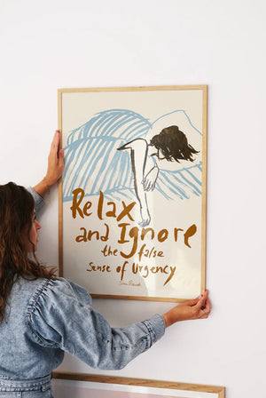 Relax And Ignore Poster - Sissan Richardt (Din A3)