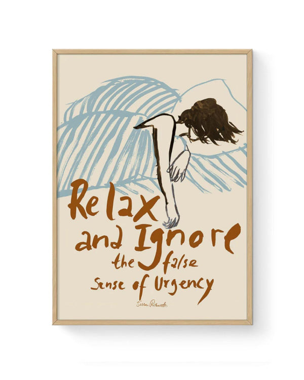 Relax And Ignore Poster - Sissan Richardt (Din A3)