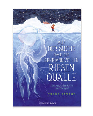 Buchcover Auf der Suche nach der geheimnisvollen Riesenqualle zeigt einen Forscher auf Eisscholle und riesige Qualle im Wasser, ideal für abenteuerlustige Kinder.