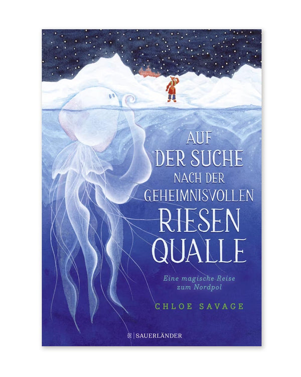 Buchcover Auf der Suche nach der geheimnisvollen Riesenqualle zeigt einen Forscher auf Eisscholle und riesige Qualle im Wasser, ideal für abenteuerlustige Kinder.
