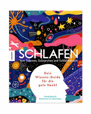 Buchcover von Schlafen - Vom Träumen, Schnarchen und Schlafwandeln von Wendy Biazovich, illustriert von Juliana Eigner, ein Wissensbuch für Kinder ab 6 Jahren über Schlaf.