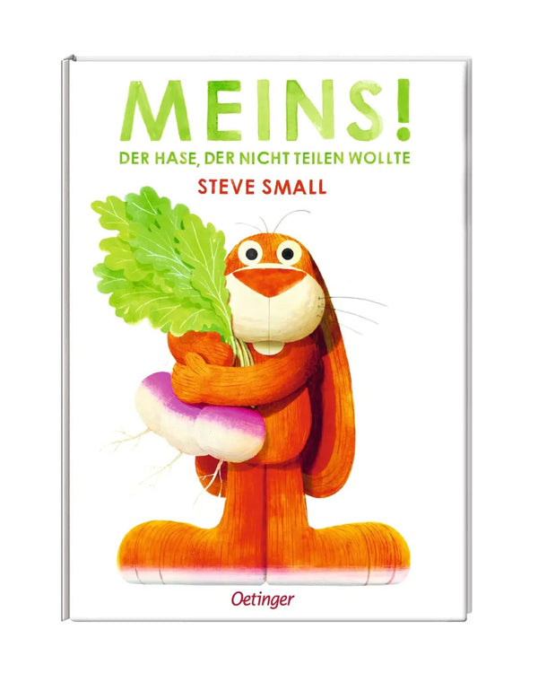 Meins! Der Hase, der nicht teilen wollte