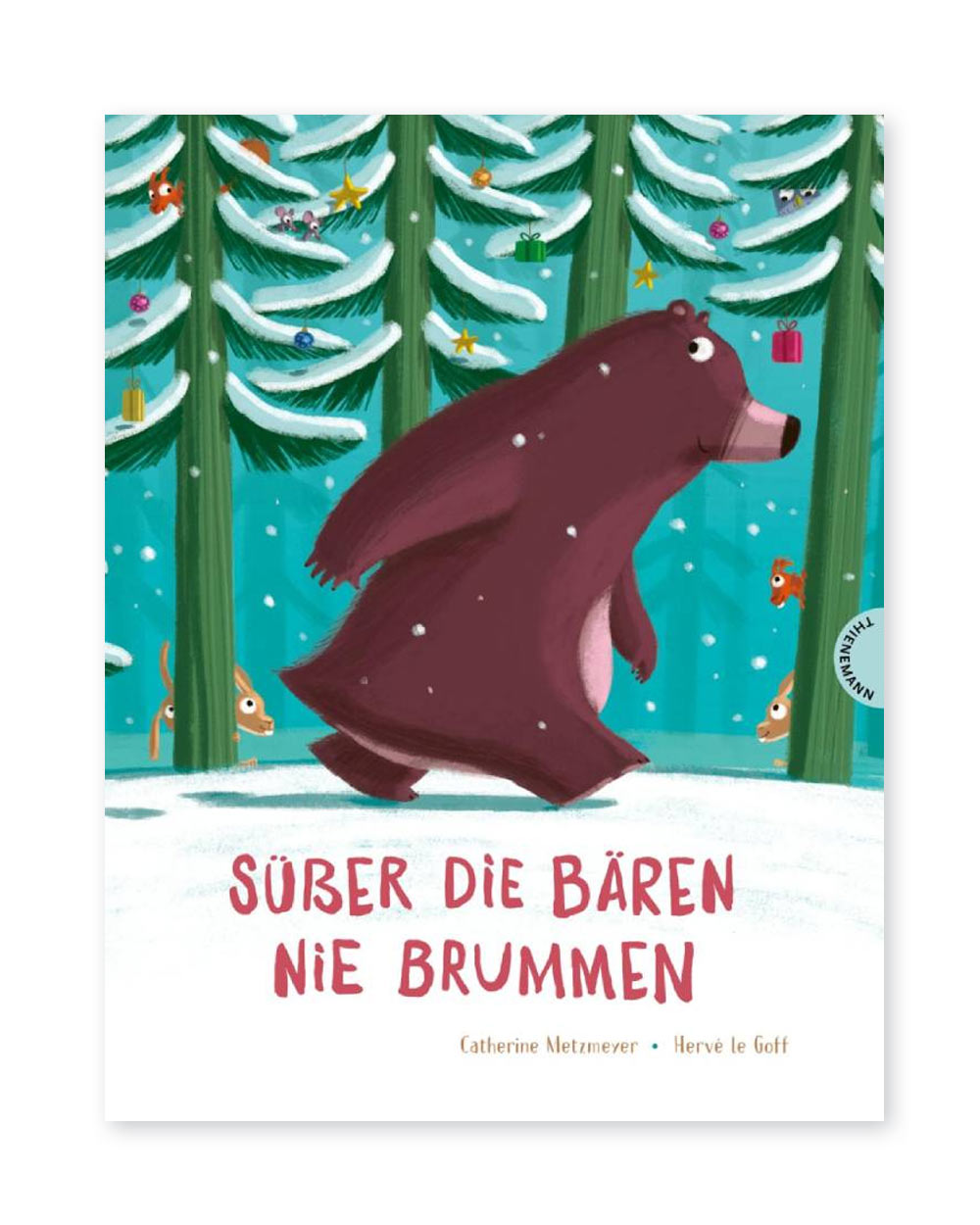 Süßer die Bären nie brummen