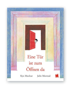 Eine Tür ist zum Öffnen da