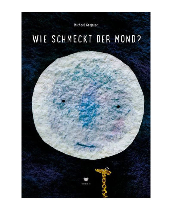 Wie schmeckt der Mond?