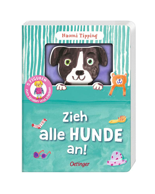Zieh alle Hunde an!