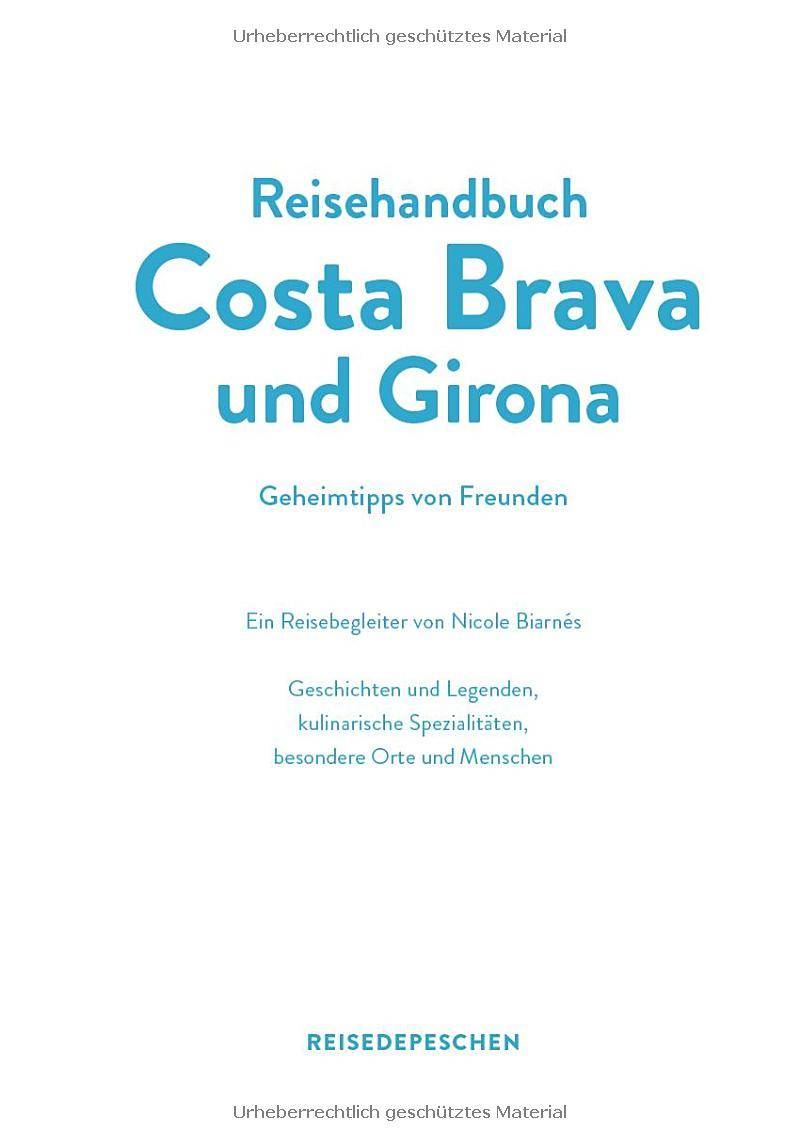 Reisehandbuch Costa Brava und Girona - Geheimtipps von Freunden