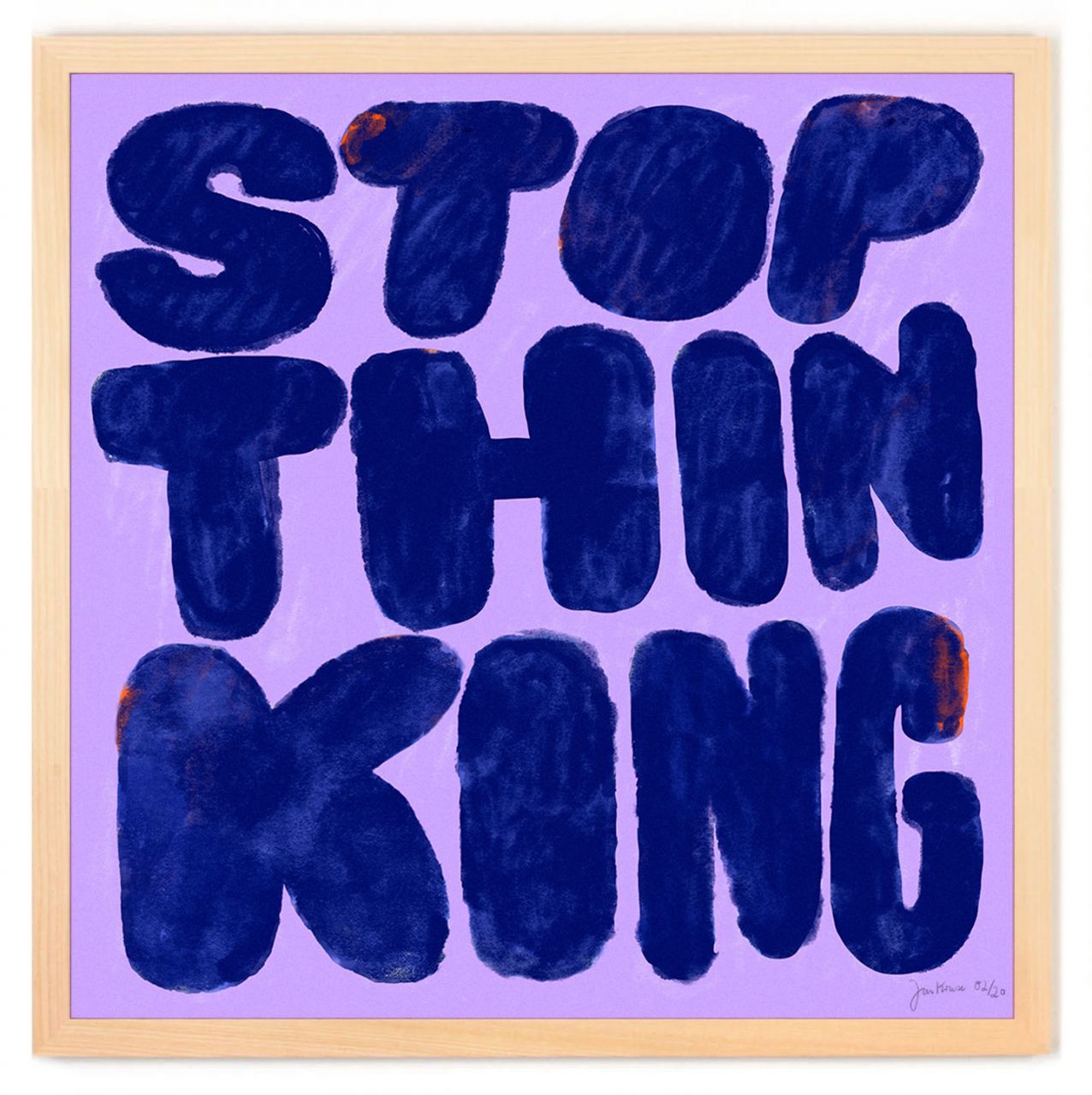 Stop Thinking FineArt Print